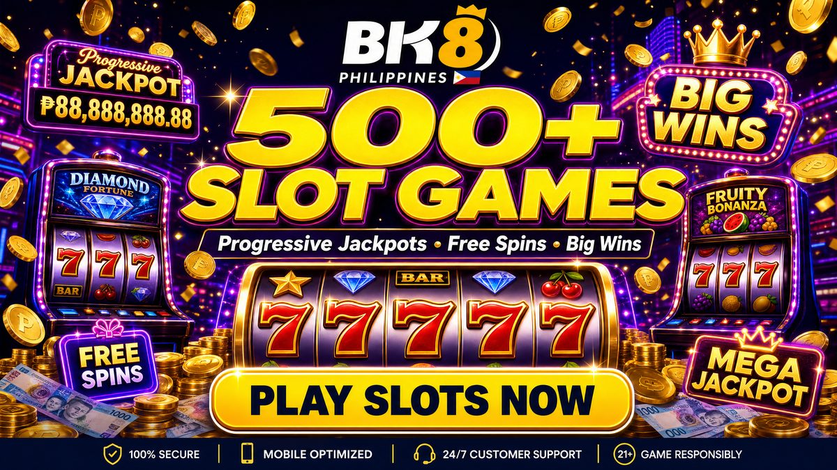 BK8 Philippines 500 Slot Games Progressive Jackpots